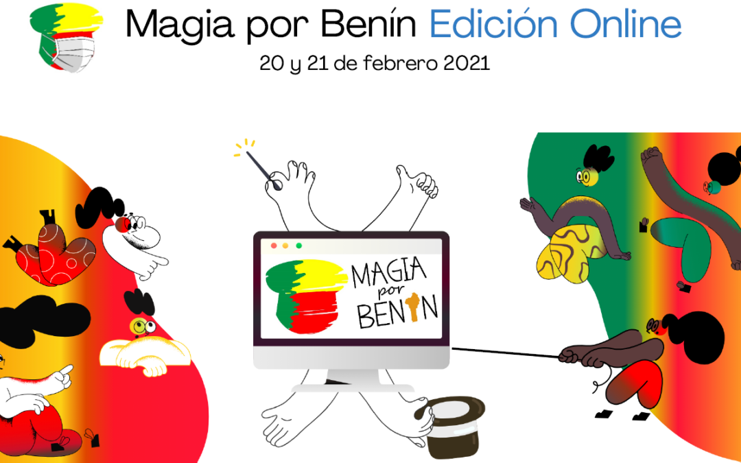 Magia por Benín: Undécima edición (Online)