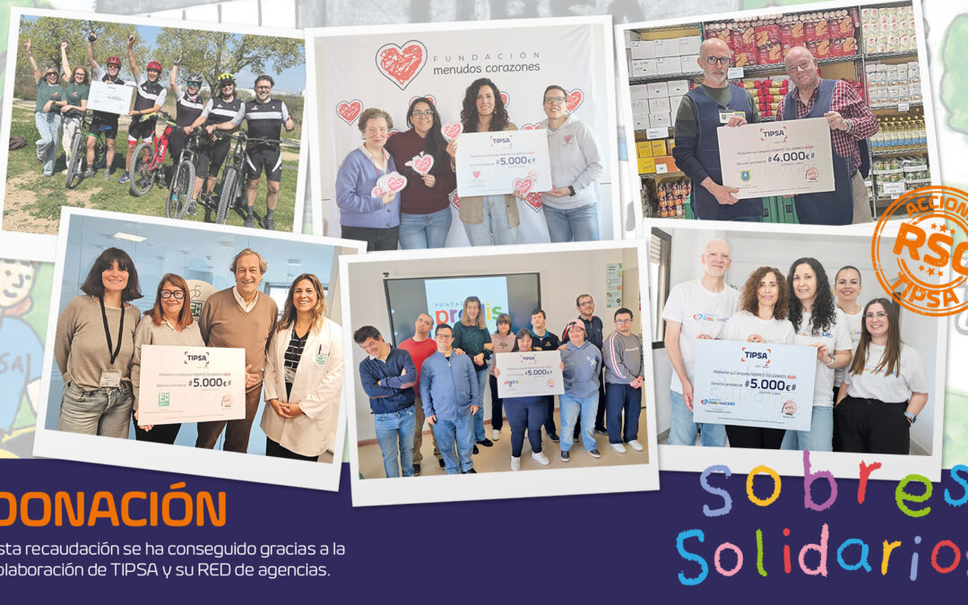 Campaña Sobres Solidarios de TIPSA, a favor de varias entidades sociales, paras proyectos de inclusión, salud e infancia vulnerable